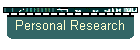 Personal Research