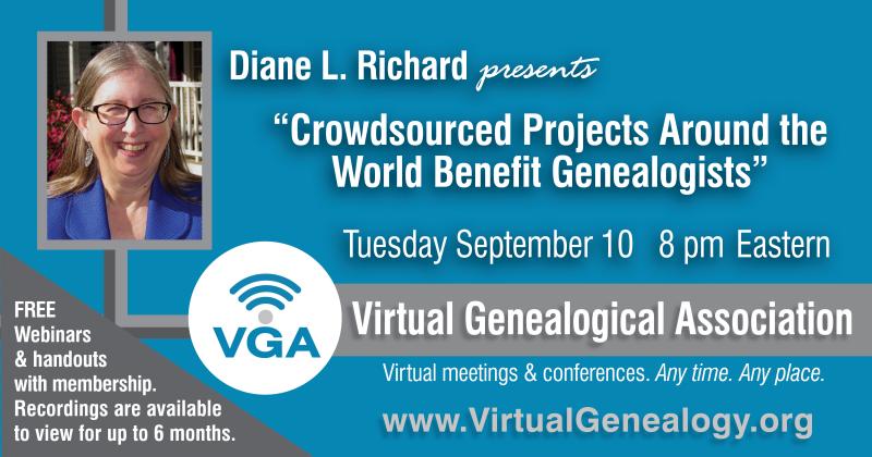Virtual Genealogical Assoc Webinar -- Diane L Richard - Crowdsourced Projects